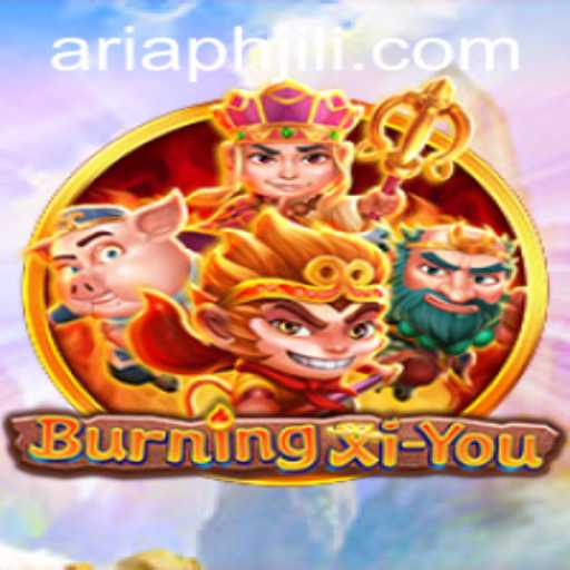 Discover the Adventure of BurningXiYou and the Mystery of Aria PH Login