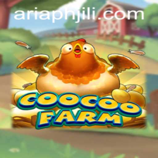 Discovering CooCooFarm: A Farming Adventure with Aria PH Login